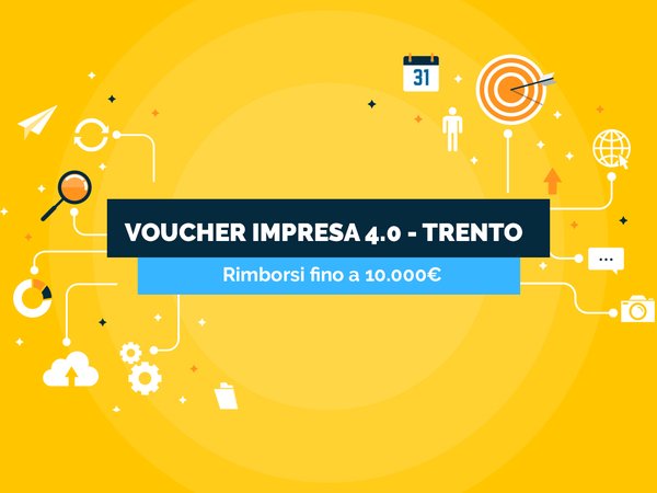 Camera di Commercio di Trento: nuovi voucher Impresa 4.0 per la digitalizzazione