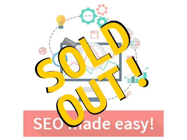 SOLD OUT per SEO MADE EASY! CORSO DI WEB PERSUASIVO